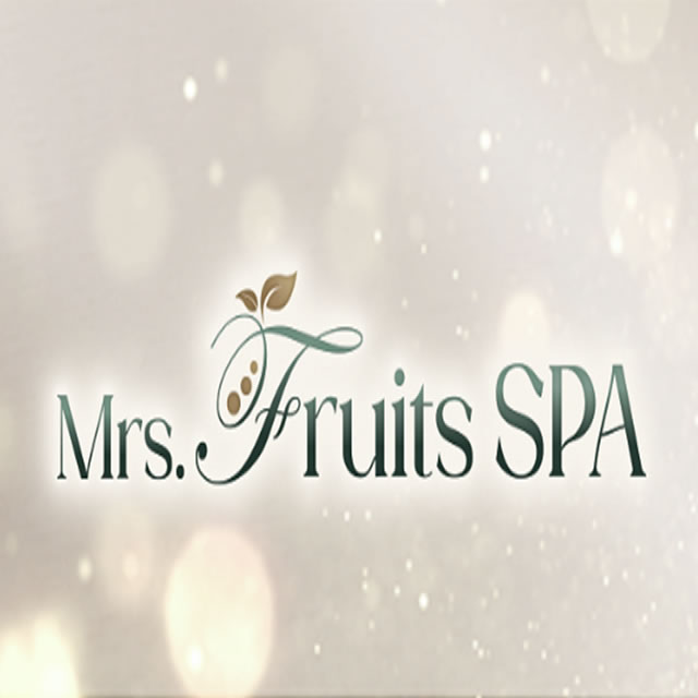 Mrs.Fruits SPA（ミセスフルーツスパ）